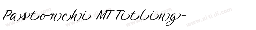 Pastonchi MT Titling字体转换